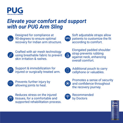 PUG Arm Sling, Designed for compliance at 90 degrees for optimal recovery, With Airmesh technology, Double & elongated pad cushion for extra care, Ergonomically designed for Indian Arm, With Additional pouch to carry mobile